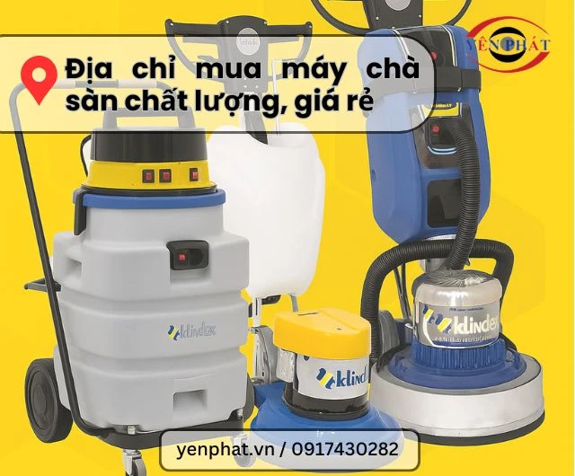 Mua máy chà sàn Klindex chính hãng, giá rẻ tại Yên Phát