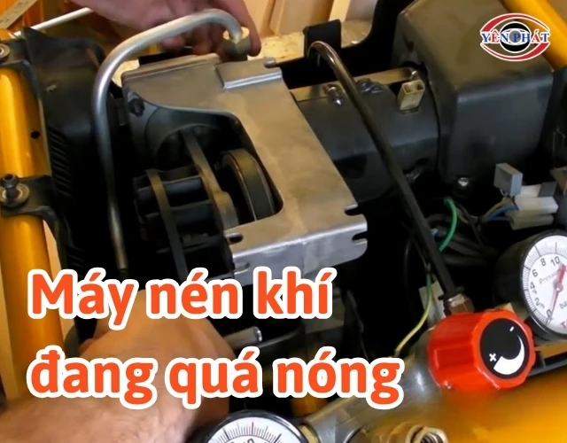 Dấu hiệu máy nén khí đang quá nóng