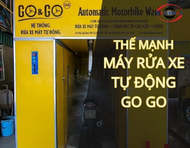 Thế mạnh máy rửa xe tự động Go Go 