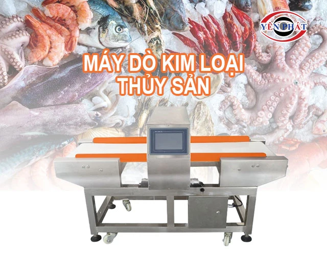 máy dò kim loại trong thủy sản