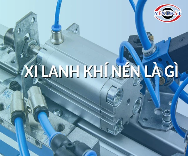 Thông số xi lanh khí nén: Ý nghĩa, Phân loại, Ký hiệu