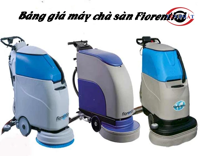  Bảng giá máy chà sàn Fiorentini 
