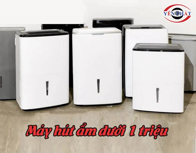 Top 5+ Máy hút ẩm dưới 1 triệu: Giá rẻ, Chất lượng cao