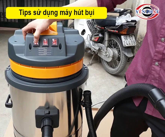 tips sử dụng máy hút bụi