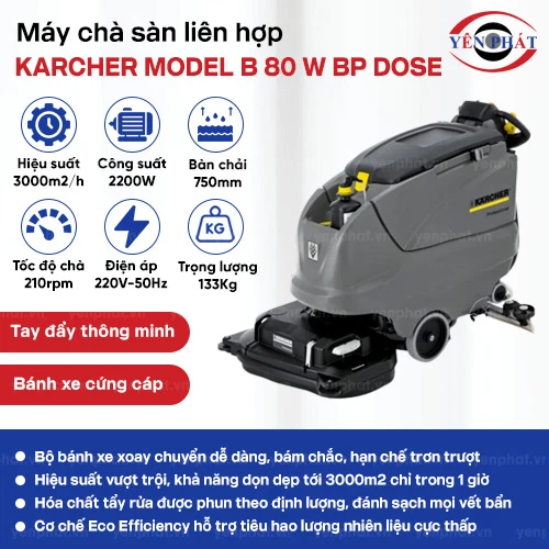 Máy chà sàn liên hợp Karcher Model B 80 W Bp Dose 2