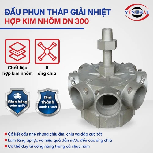 Đầu phun tháp giải nhiệt bằng hợp kim nhôm DN 300 2