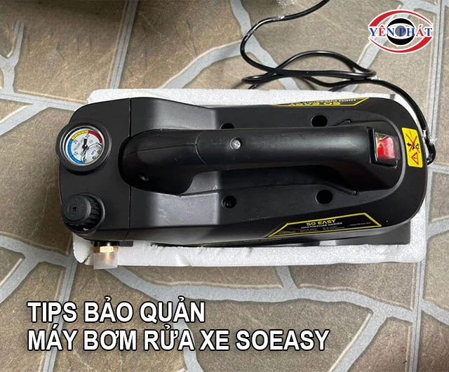 tips bảo quản của máy rửa xe Soeasy