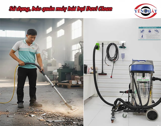  sử dụng máy hút bụi công nghiệp Davi Clean