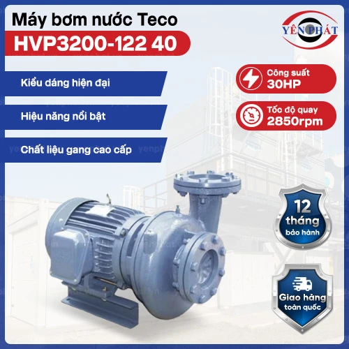Máy bơm nước ly tâm Teco đầu gang 30HP HVP3200-122 40 2
