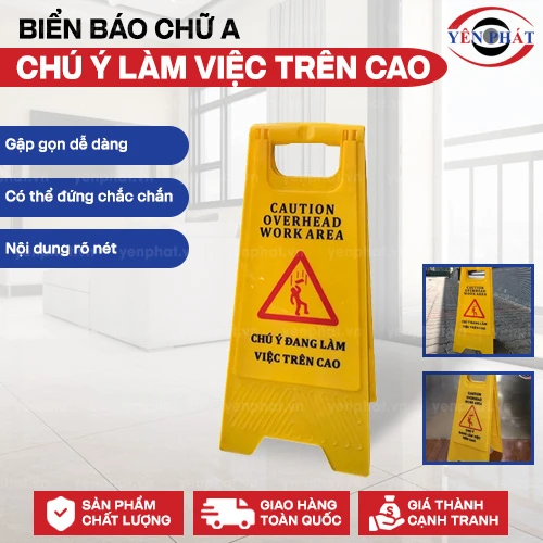 Biển báo chữ A chú ý làm việc trên cao 2