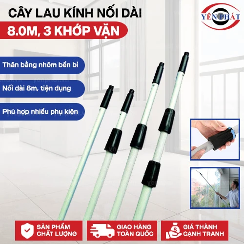 Cây lau kính nối dài 8.0m, 3 khớp vặn 2