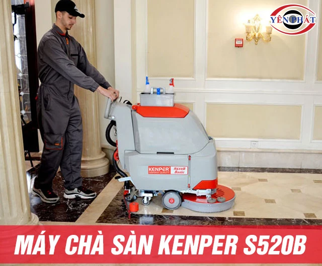 Máy chà sàn Kenper S520B: Hiệu suất mạnh mẽ, dễ vận hành