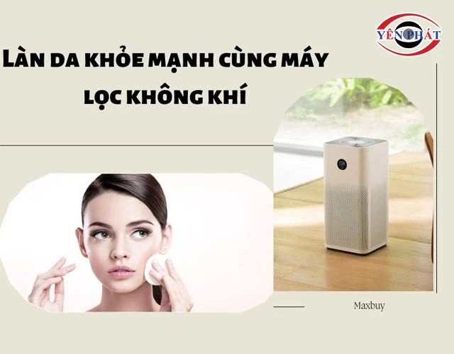 máy lọc không khí bảo vệ da
