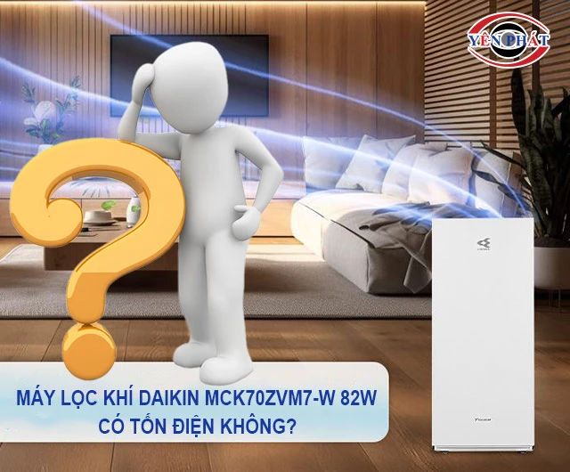 Daikin MCK70ZVM7-W 82W có tốn điện không