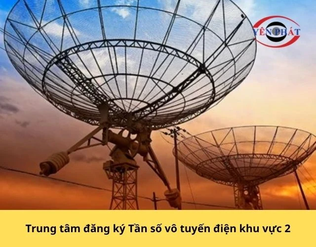 Đăng ký tần số vô tuyến tại khu vực 2
