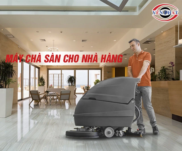 TOP 6 máy chà sàn cho nhà hàng: Làm sạch nhanh - Tiết kiệm