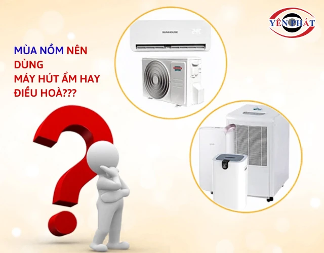 Mùa nồm nên dùng máy hút ẩm hay điều hoà