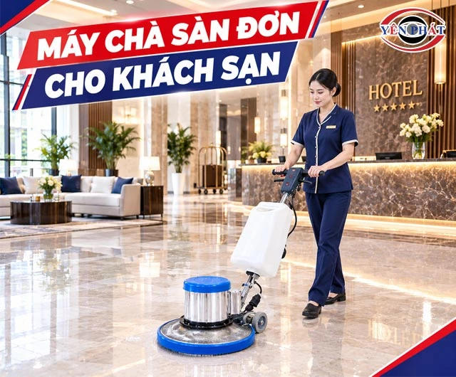 Máy chà sàn đơn khách sạn