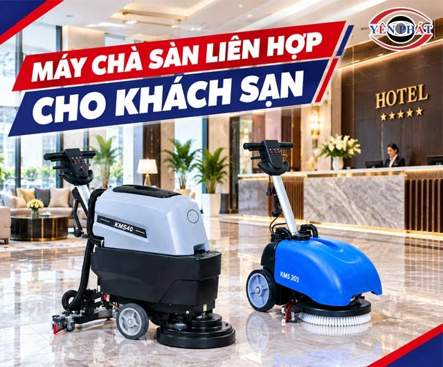 máy chà sàn liên hợp khách sạn