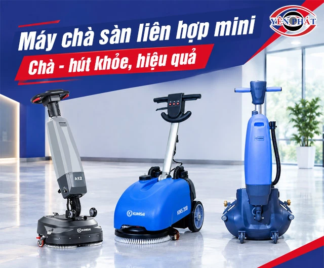 TOP 5 Máy chà sàn liên hợp mini: Chà - hút khỏe, Hiệu quả