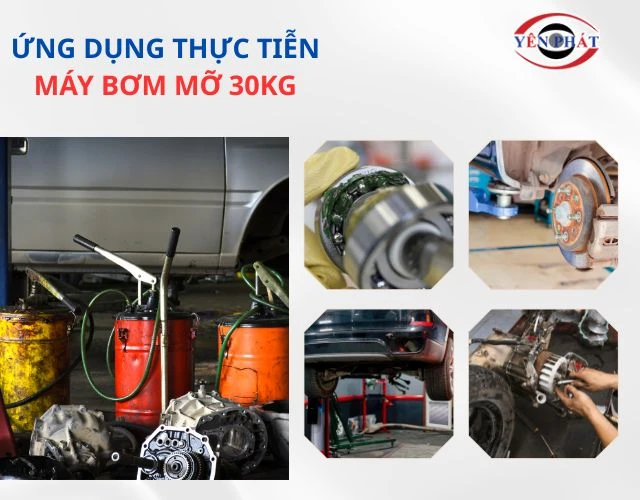 Ứng dụng phổ biến của máy bơm mỡ 30kg