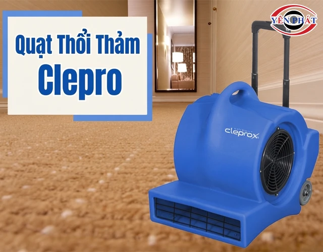 Nguồn gốc thương hiệu quạt thổi thảm Clepro