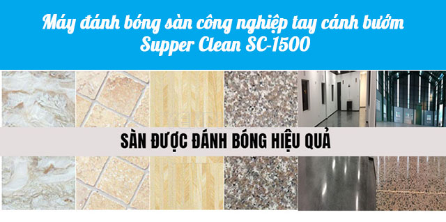 Máy đánh bóng sàn công nghiệp Supper Clean SC-1500