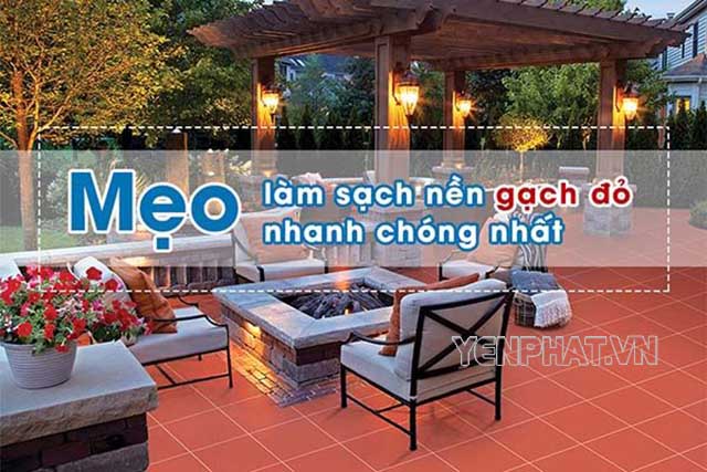 Cách làm sạch nền gạch đỏ