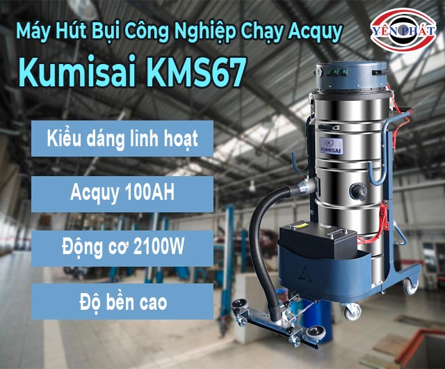 máy hút bụi công nghiệp chạy acquy Kumisai KMS67