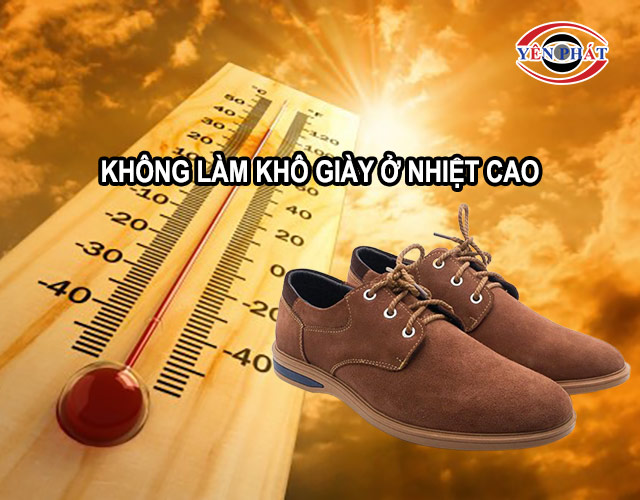 Không làm khô giày ở nhiệt cao