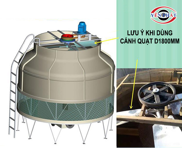 lưu ý khi dùng Cánh quạt tháp tản nhiệt D1800mm