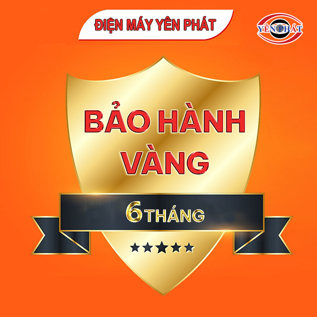 yên phát bảo hàng 6 tháng