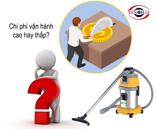 chi phí vận hành cao hay thấp