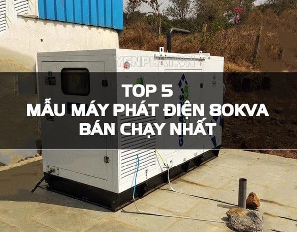 TOP máy phát điện 80kva được ưa chuộng nhất tại Điện máy Yên Phát