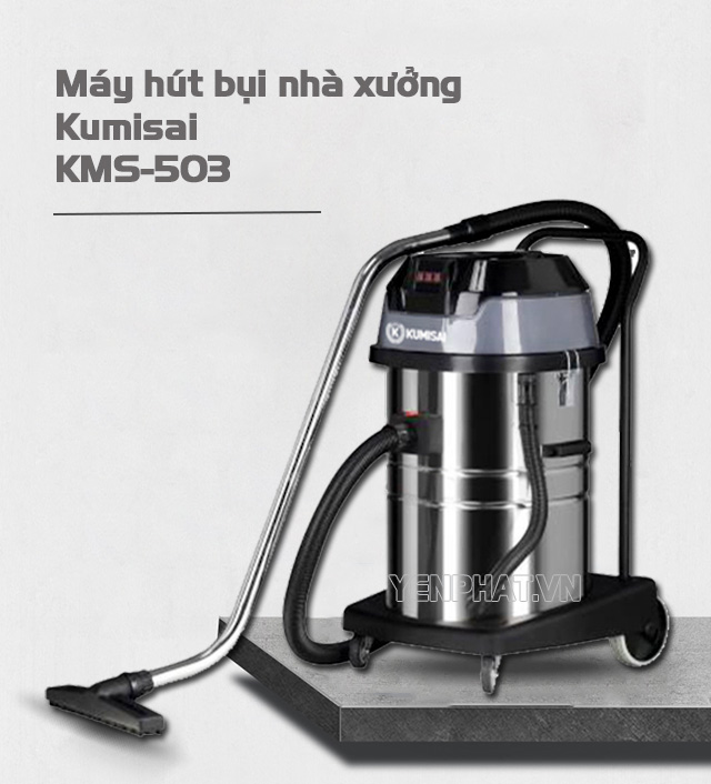 máy hút bụi công suất lớn Kumisai KMS-503