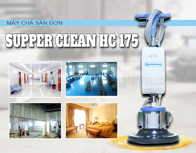 Máy chà sàn đơn Supper Clean HC 175