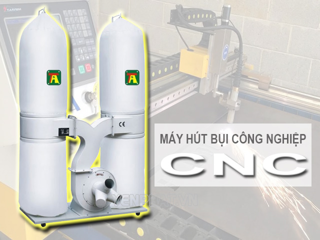 Máy hút bụi công nghiệp CNC được dùng để làm gì?