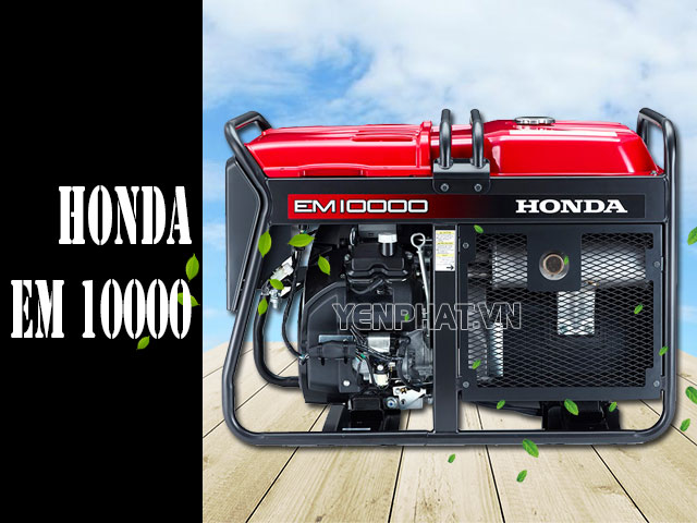 Máy phát điện Honda EM 10000 sở hữu nhiều ưu việt về thiết kế, hiệu năng