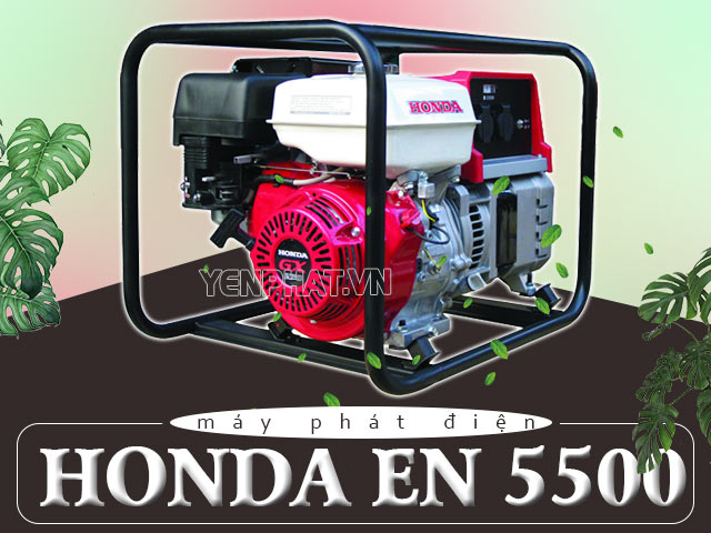 Honda EN 5500 sở hữu nhiều ưu điểm được ưa chuộng