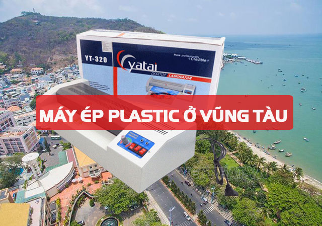 Nhu cầu sử dụng máy ép plastic ở Vũng Tàu 