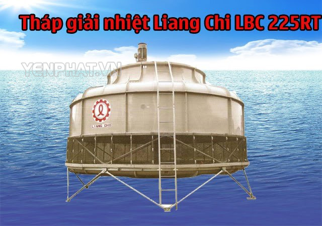 Tìm hiểu về model tháp giải nhiệt Liang Chi LBC-225RT