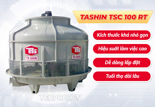 Tìm hiểu về model tháp giải nhiệt nước công nghiệp TASHIN TSC 100RT